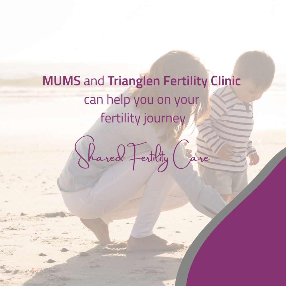 MUMS and Trianglen Fertility Clinic